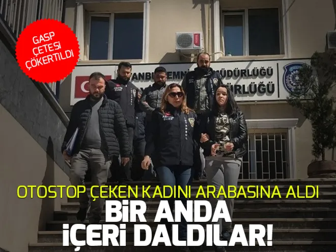Otostoplu gasp çetesi çökertildi
