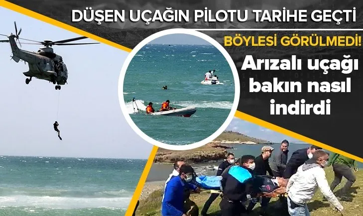 İzmir'de düşen askeri uçağın pilotu tarihe geçti! Film gibi başarı öyküsü