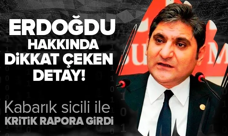 CHP'li Aykut Erdoğdu AK Parti raporuna girdi! Dikkat çeken detay