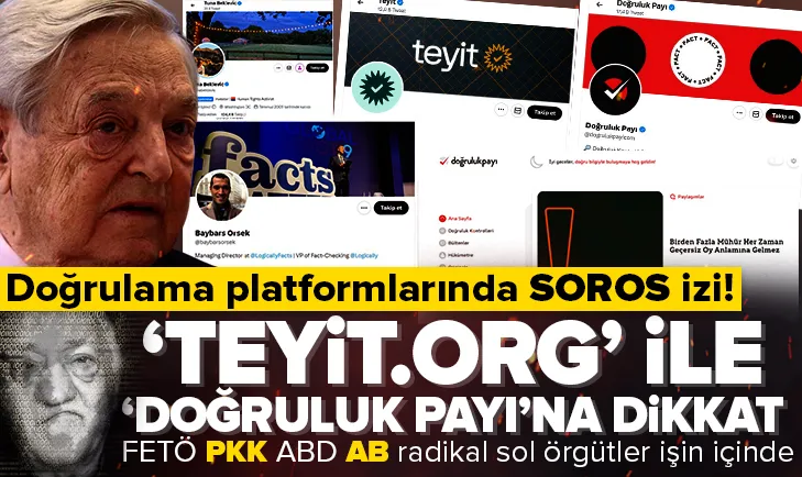 Doğrulama platformlarında Soros izi