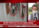 Metin Topuz hakkında karar verildi