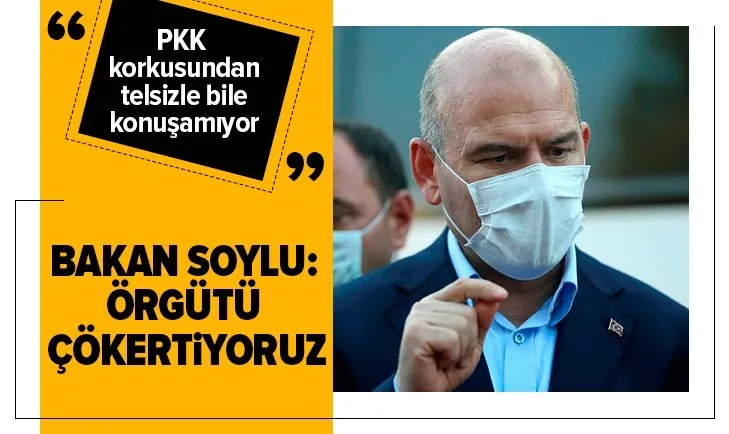 Son dakika: Bakan Soylu: Örgütü çökertiyoruz! PKK korkusundan telsizle bile konuşamıyor