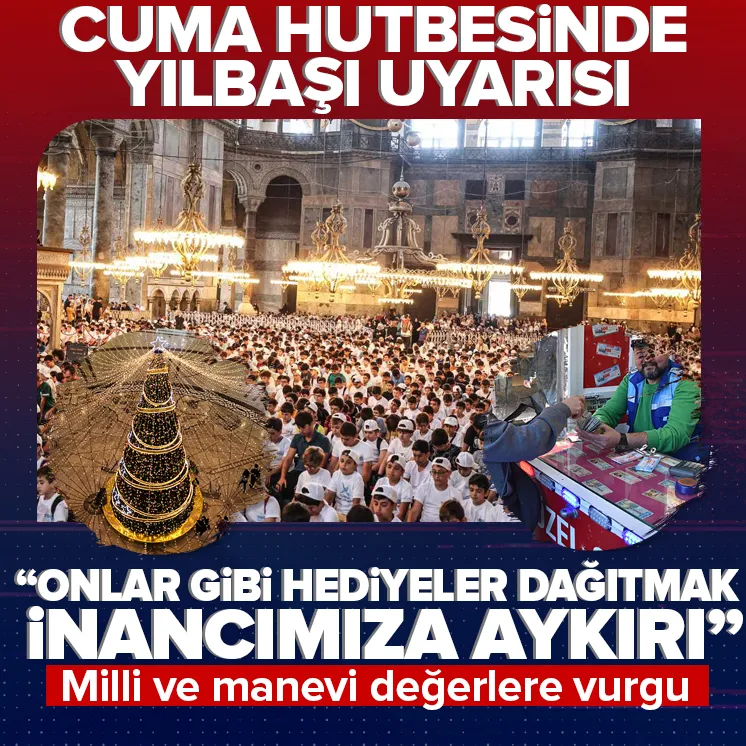Müslümanlara cuma hutbesinde yılbaşı uyarısı!
