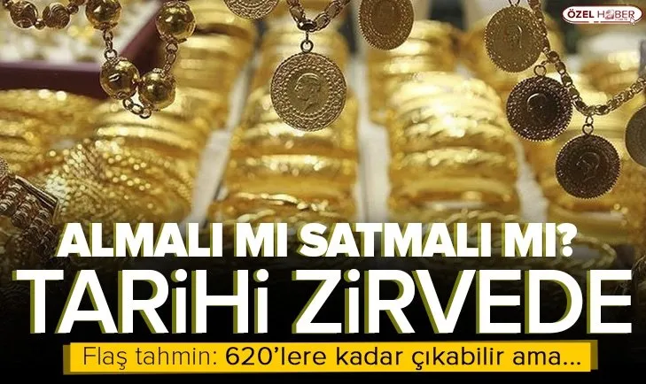 Altın fiyatları tırmanışa geçti! Düşüş ne zaman olur? Uzman isimden flaş altın tahmini: 620’lere kadar çıkabilir ama...