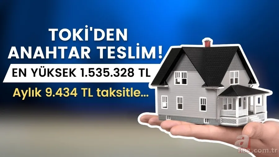 TOKİ'den anahtar teslim 1.182 daire müjdesi! En yüksek 1.535.328 TL! 2 ilde aylık 9.434 TL taksitle 2+1, 3+1 ev imkanı 1
