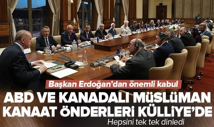 Başkan Erdoğan, ABD ve Kanadalı Müslüman kanaat önderlerini ağırladı