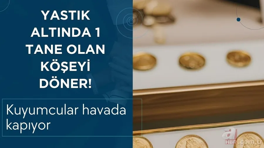 Kuyumcular 39.991 TL'den havada kapıyor! Kıyıda, köşede yastık altında 1 tane olana piyango vurdu 1