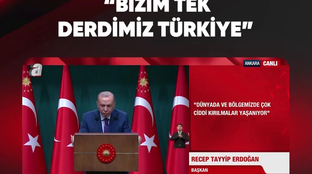"BİZİM TEK DERDİMİZ TÜRKİYE"