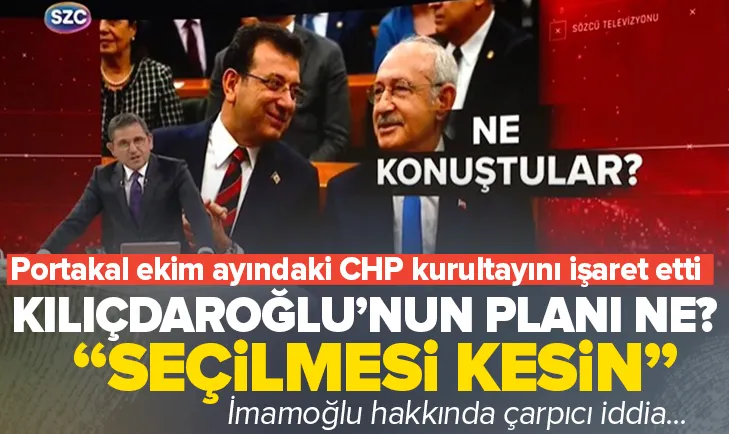 Portakal Kılıçdaroğlu’nun yeni planını açıkladı