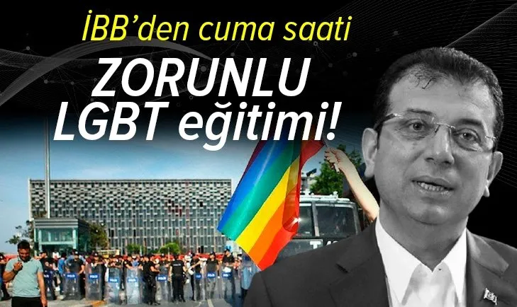 CHP'li İBB'den cuma namazı saatinde zorunlu LGBT eğitimi