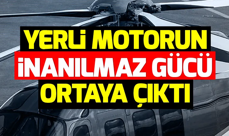 Yerli helikopter T625in motorunun gücü test edildi