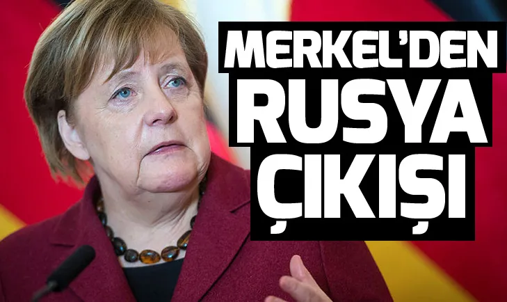Merkelden Rusya çıkışı: Muhtaç olmayacağız