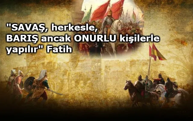 İstanbul’un Fethi 567. yıl dönümü kutlama mesajları! 29 Mayıs 1453 İstanbul’un Fethi ile ilgili resimli sözler