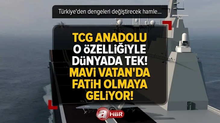 TCG Anadolu o özelliğiyle dünyada tek! Türkiye’den dengeleri değiştirecek hamle... Mavi Vatan’da fatih olmaya geliyor!