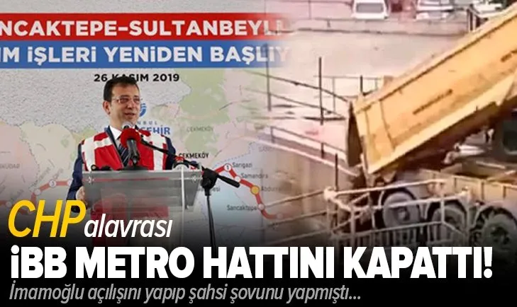 CHP’li İBB Sancaktepe Yenidoğan metro hattının yapımını durdurdu!