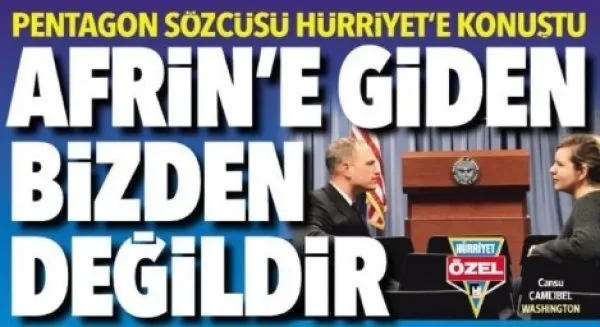 Afrin’e giden bizden değildir Hürriyet bu başlıkla neyi ima ediyor?