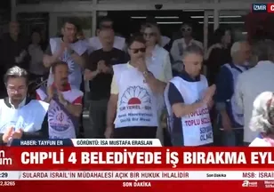 CHP'li 4 belediyede iş bırakma eylemi