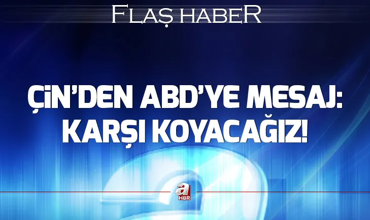 Son dakika: Çin’den ABD’ye sert Venezuela tepkisi: Karşı koyacağız!