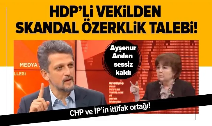 CHP'nin kanalı Halk TV'de skandal sözler! HDP'li vekil Garo Paylan'dan özerlik talebi