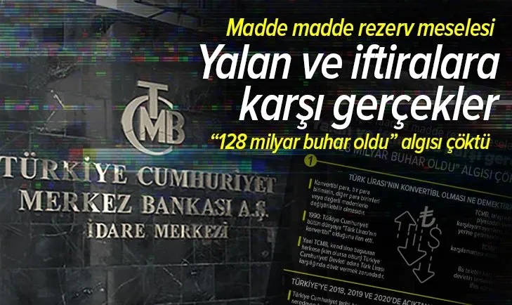 Muhalefetin '128 milyar buhar oldu' algısı çöktü! İşte madde madde rezerv gerçekleri