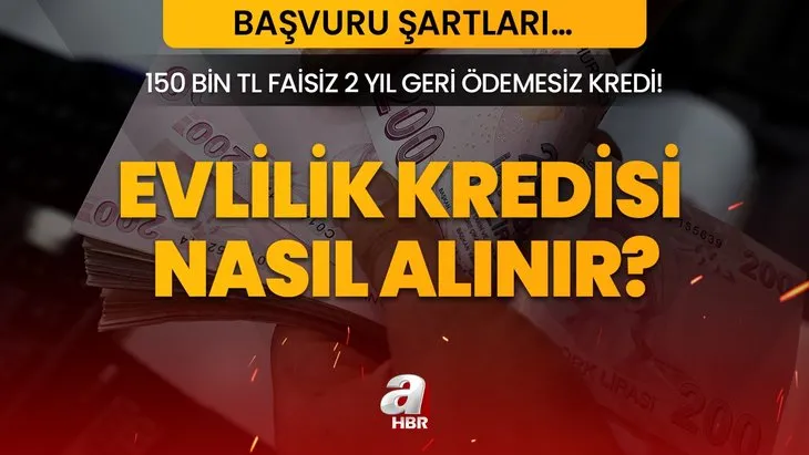 2 yıl geri ödemesiz evlilik kredisi! EVLİLİK KREDİSİ BAŞVURU EKRANI! 150 bin TL faizsiz evlilik kredisi nasıl alınır? İşte şartları...