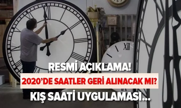 Saatler Geri Alinacak Mi 2020 De Kis Saati Uygulamasina Gecilecek Mi Saatler Ne Zaman Geri Aliniyor