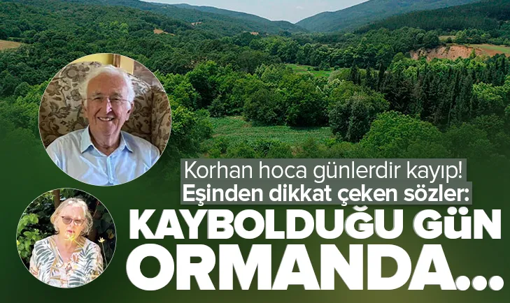 Korhan hocanın eşinden dikkat çeken sözler!