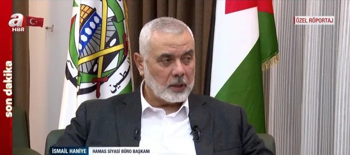 Hamas Siyasi Büro Başkanı İsmail Haniye dünyada ilk kez A Haber’e konuştu! Erdoğan’ın duruşu bizi çok onurlandırdı