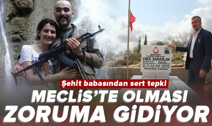 Afrin şehidinin babasından HDP’li Semra Güzel’e tepki! Zorumuza gidiyor