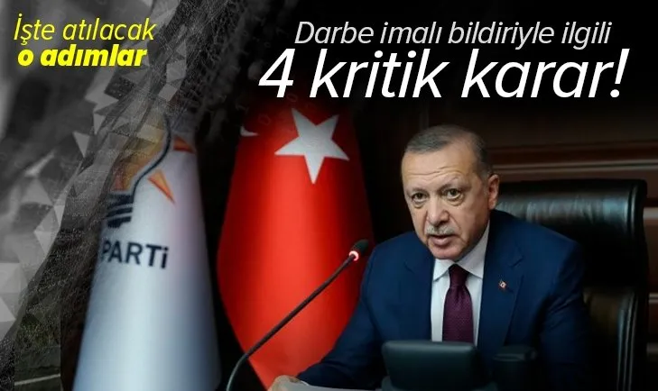 Son dakika: Darbe imalı bildiriyle ilgili kritik kararlar! Muhtıra girişimiyle 4 başlıkta mücadele edilecek