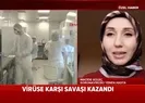 Virüse karşı kazandığı zaferi anlattı