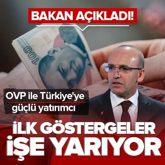 Bakan Şimşek’ten tarih vererek açıkladı: İlk göstergeler işe yarıyor | OVP ile Türkiye’ye güçlü bir yatırımcı...