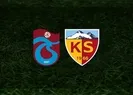 Trabzonspor Kayserispor CANLI ANLATIM