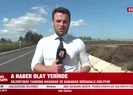 A Haber olay yerinde