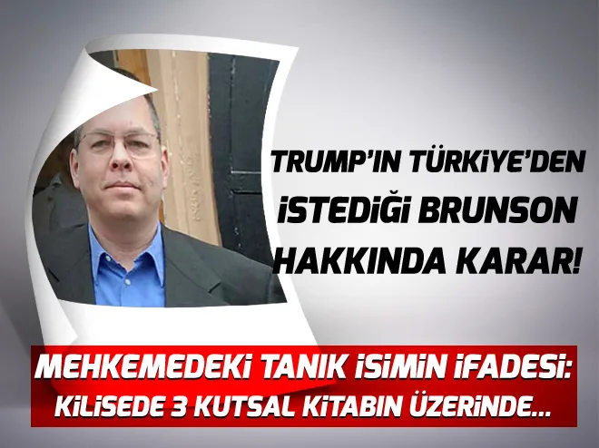 Trump’ın istediği Papaz Andrew Brunsonun tutukluluk halinin devamına karar verildi!
