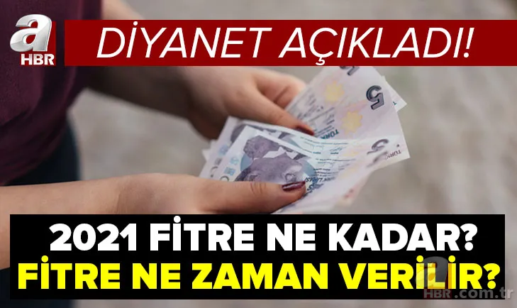 Diyanet açıkladı: 2021 fitre miktarı ne kadar? Fitre ne zaman verilir? Ramazan fitresi kaç TL oldu? 1