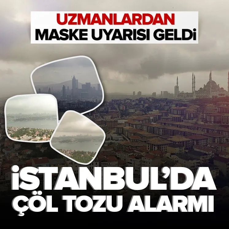 İstanbul’da çöl tozu alarmı verildi! Görüş mesafesi düştü