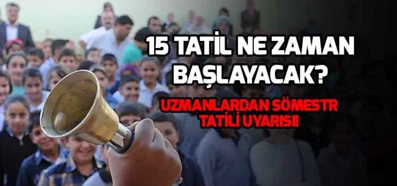 15 tatil 2019 artık çok yakın! 15 tatil ne zaman başlayacak? Sömestr tatili önerileri!