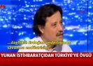 Yunan istihbaratçıdan Türkiye itirafı: Erdoğan önderliğinde...