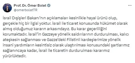 Bakan Bolat’tan İsrail’e ihracat iddialarına sert yanıt: Alınan kararın arkasındayız İsrail’in açıklamaları hayal ürünü