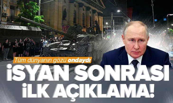 İsyan sonrası Putin’den ilk açıklama