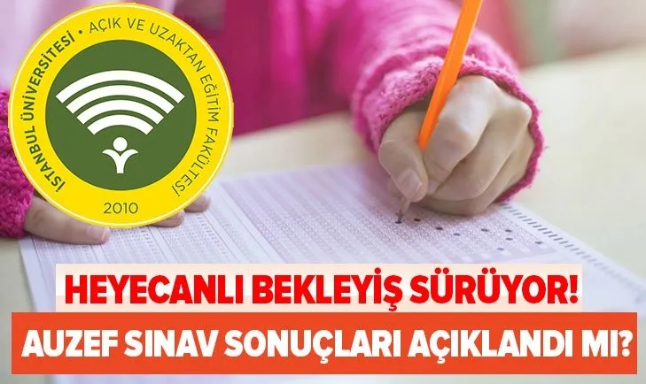 Son dakika: AUZEF sınav sonuçları açıklandı mı? 2020 İÜ AUZEF vize sınavı sonuçları ne zaman belli olacak?