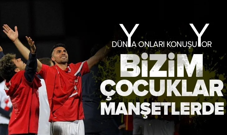 ’Bizim Çocuklar’ manşetlerde! Dünya onları konuşuyor