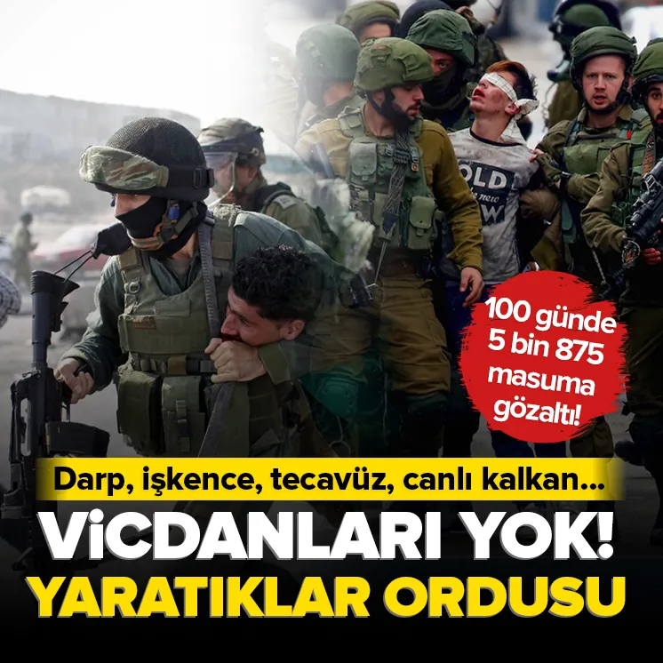 Katil ordusu İsrail 5 bin 875 masumu gözaltına aldı