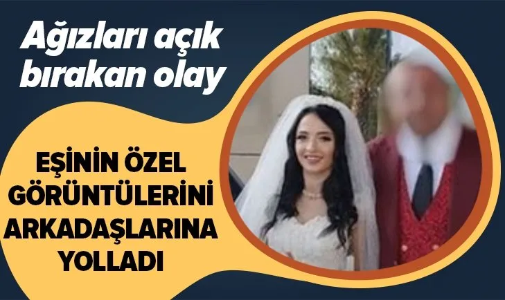 Şantajcı Burak Etiler boşandığı eşi Nida Nur Yıldız'ın özel görüntülerini arkadaşlarına yolladı