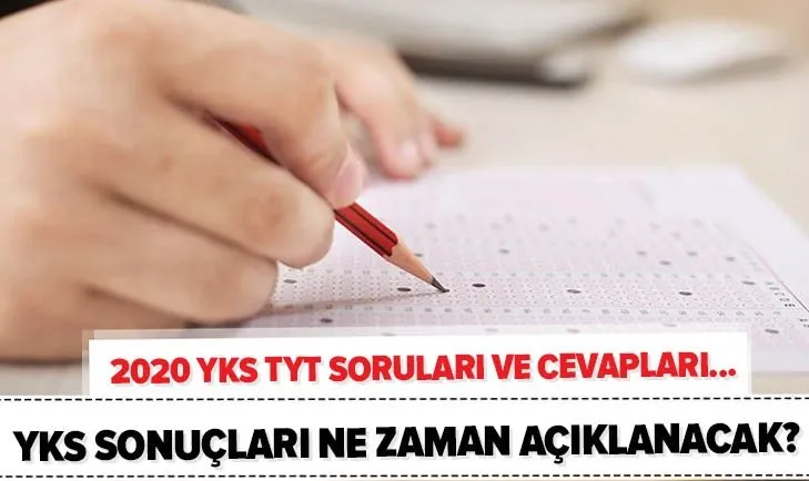 Yks Sonuclari Ne Zaman Aciklanacak 2020 Yks Tyt Sinav Sorulari Ve