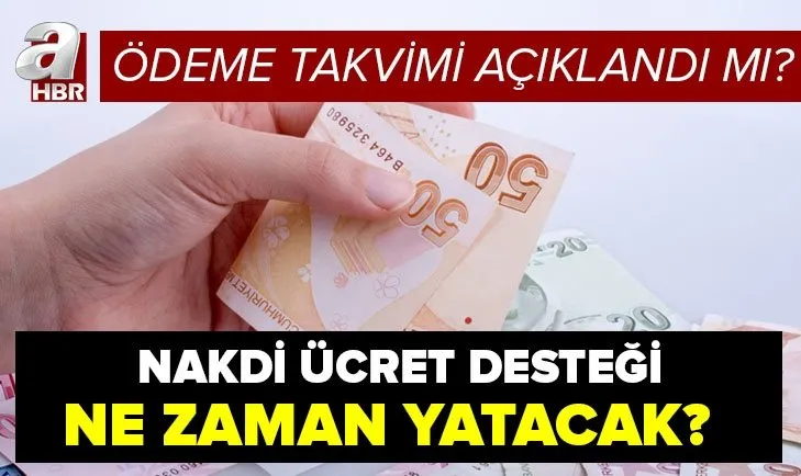 Son dakika: Nakdi ücret desteği ayın kaçında ödenecek? 2021 Şubat ayı ücretsiz izin maaşı ne zaman yatacak?