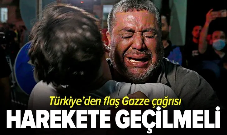 Son dakika: Dışişleri Bakanlığı'ndan uluslararası topluma Gazze çağrısı
