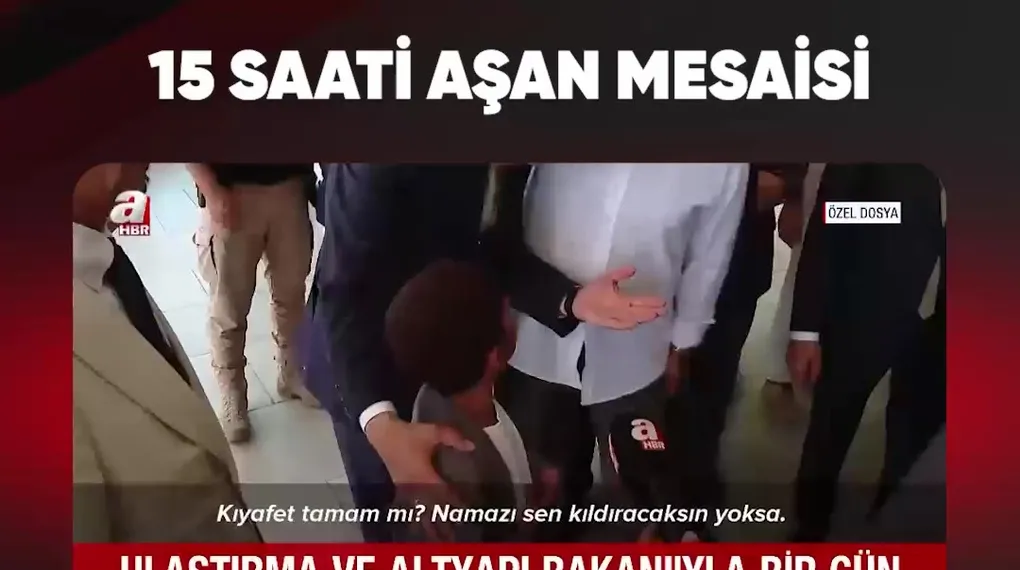 BAKAN URALOĞLU'NUN 15 SAATİ AŞAN MESAİSİ