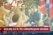 Seçilmiş ilk ve tek Cumhurbaşkanı Erdoğan